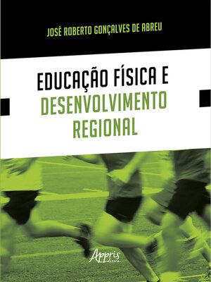 cover image of Educação Física e Desenvolvimento Regional